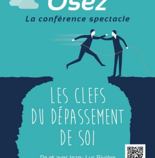 Conférence-spectacle « OSEZ »